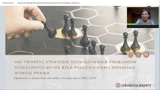 Jak tworzyć Strategię Rozwiązywania Problemów Społecznych Spotkanie z ekspertem Iwoną Klimowicz [upl. by Onirotciv103]