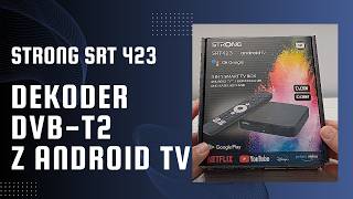 STRONG SRT423  recenzja dekodera DVBT2 z Android TV i 4K [upl. by Otrebogir]