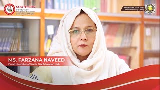 Ms Farzana Naveed  Faculty Member of South City [upl. by Suoicerp]