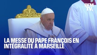 La messe du pape François en intégralité à Marseille depuis le stade Vélodrome [upl. by Audun]