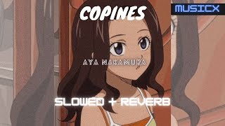 Copines  Slowed  Reverb  Aya Nakamura  Musicx [upl. by Nagy811]