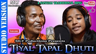 New santali songTiyal Tapal Dhuti koche horasiStudio Version Song2019 [upl. by Neved]