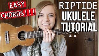 Riptide  Vance Joy  EASY UKULELE TUTORIAL [upl. by Ahsemrak498]