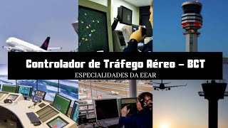 ESPECIALIDADES DA EEAR Controlador de Tráfego Aéreo BCT Anjos da Aviação [upl. by Yhtommit694]