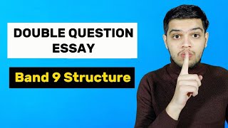 This Secret Structure Gets You A Band 9 in IELTS Writing  Double Question Essay  Sample Answer [upl. by Jillie]