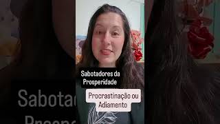 Como deixar de se sabotar com a procrastinação [upl. by Dinerman929]