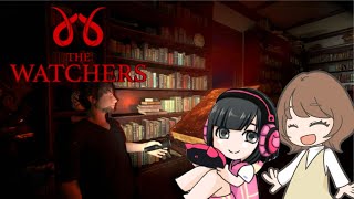 【The Watchers】PART2 いっちゃんと謎解きホラゲ！！コラボ【葉山いくみ／瀬戸麻沙美】 [upl. by Wollis]