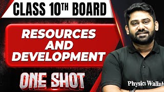 RESOURCES AND DEVELOPMENT in 1 Shot FULL CHAPTER COVERAGE TheoryPYQs  Class 10th Boards [upl. by Carvey]