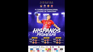 HispanosPromesas  Torneo 4 Naciones de Tarazona Zaragoza  España  Alemania [upl. by Dowd]