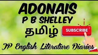 Adonais by P B Shelley Summary in Tamil [upl. by Ennasor]