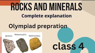 Rocks and minerals  class 4 science Olympiad preparation  complete explanation [upl. by Tranquada]