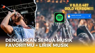 Review Apk Spotify Mod GOLD Verison 900487 Terbaru [upl. by Oidiple]