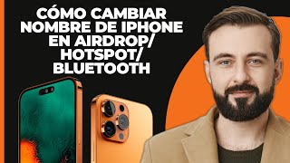 Cómo renombrar el nombre de tu iPhone para AirdropHotspotBluetooth [upl. by Maisel]