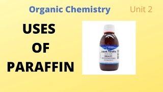 Paraffin and its uses [upl. by Alfreda]