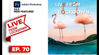 LFL 70  NEW Features in Photoshop 225 Aug 2021 LIVE [upl. by Ahtibbat]