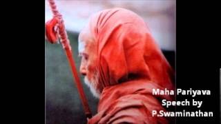 Maha periyava speech by P Swaminathan 29thNov12 [upl. by Mela937]