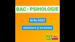 BAC PSIHOLOGIE  Grile 2022 [upl. by Eceertal]