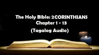 08 The Holy Bible 2 CORINTHIANS Chapter 1  13 Tagalog Audio [upl. by Wolliw]