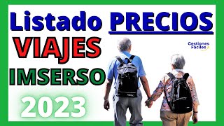 💥🔊PRECIOS DE LOS VIAJES DEL IMSERSO 2023💰Requisitos Tipos Descuentos Acompañantes Plazas etoro [upl. by Gilder]