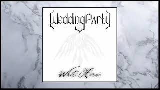 Wedding Party  White Horse Full Album 2023 [upl. by Linehan]