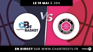 Finale des Play Offs  la belle  CChartres Basket Féminin vs Toulouse [upl. by Maybelle872]