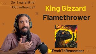 King Gizzard  Flamethrower REACTION [upl. by Lodhia]