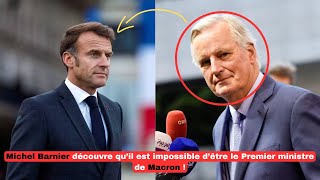 Michel Barnier découvre qu’il est impossible d’être le Premier ministre de Macron [upl. by Mya]