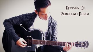 Kensen DJ  Pergilah Pergi  Official Lyric Video [upl. by Aneert]