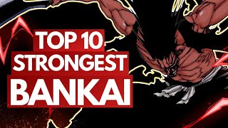 Top 10 STRONGEST Bankai in Bleach RANKED 2024 [upl. by Rosena615]