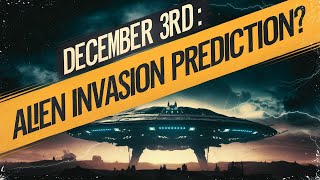 Alien Invasion Clif High’s Predictions for December 3rd 2024 [upl. by Farrah]