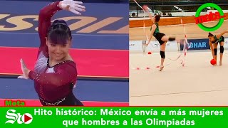 Hito histórico México envía a más mujeres que hombres a las Olimpiadas [upl. by Haem]