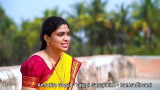 Vatapi Ganapatim by Amrutha Gopal  disciple of Kala Ratna Sri PVS Seshaiah Sastry [upl. by Meador319]