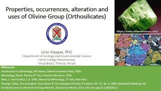 Properties occurrences alteration and uses of Olivine Group of Minerals [upl. by Adel]