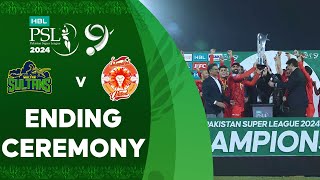 Ending Ceremony  Multan Sultans vs Islamabad United  Match 34  Final  HBL PSL 9  M1Z2U [upl. by Erdnoed]