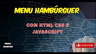 Como Criar HAMBÚRGUER MENU RESPONSIVO  HTML CSS e JAVASCRIPT TUTORIAL COMPLETO PASSO À PASSO [upl. by Adnyleb]