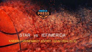 ΠΡΩΤΑΘΛΗΜΑ ΤΥΠΟΥ 20242025  STAR  IEFIMERIDA  02122024 [upl. by Joe]