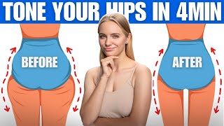 Tone Your Hips in Just 4 Minutes with This Easy Workout [upl. by Nyladnarb]