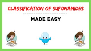 Classification of Sulfonamides Sulphonamides Pharmacology Medicinal Chemistry Made Easy [upl. by Sobel8]