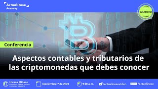 Aspectos contables y tributarios de las criptomonedas en Colombia [upl. by Leasim479]