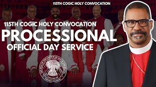 The 115th COGIC Holy Convocation Processional For Official Day WATCH UNTIL THE END [upl. by Aicemak]