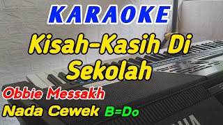 KisahKasih di SekolahKaraokeNada Cewek [upl. by Eiba275]