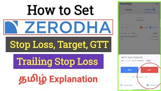 Zerodha Stop Loss GTT Normal Order Trailing Stop Loss and Target ஆகியவைகளை எப்படி set செய்வது [upl. by Aicilec759]