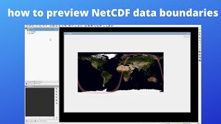 how to preview NetCDF data boundaries [upl. by Cartie]