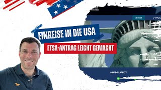 ESTA Antrag 2024 Komplette Anleitung für USA Reisen 🛂  Neue Regeln amp Tipps vom USAReisen Experte [upl. by Varrian372]