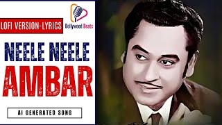 Neele Neele Ambar Par Lyrics  Slowedreverb  Popular Songs Recreation [upl. by Berke]