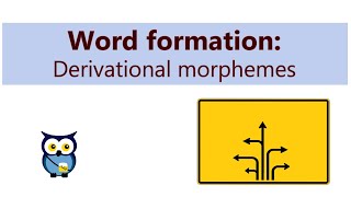 Word Formation Derivational Morphemes [upl. by Hancock240]