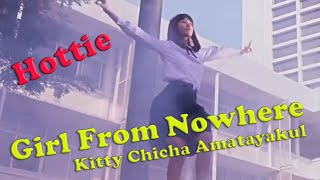 Girl From Nowhere  Kitty Chicha Amatayakul  Trending in Thailand [upl. by Kenon]