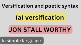 Ba Eng hons Versification  versification and poetic syntax  jon stallworthy [upl. by Eneirda]