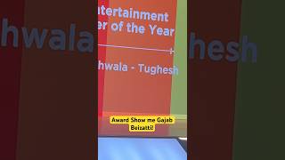 Award Show Me Gajab Beizatti 🥲 shorts vlog [upl. by Nhguavoj]