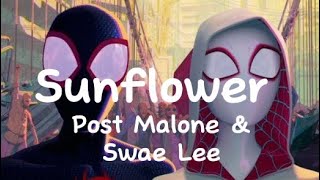 Post Malone amp Swae Lee  Sunflower Lyrics [upl. by Rialb]